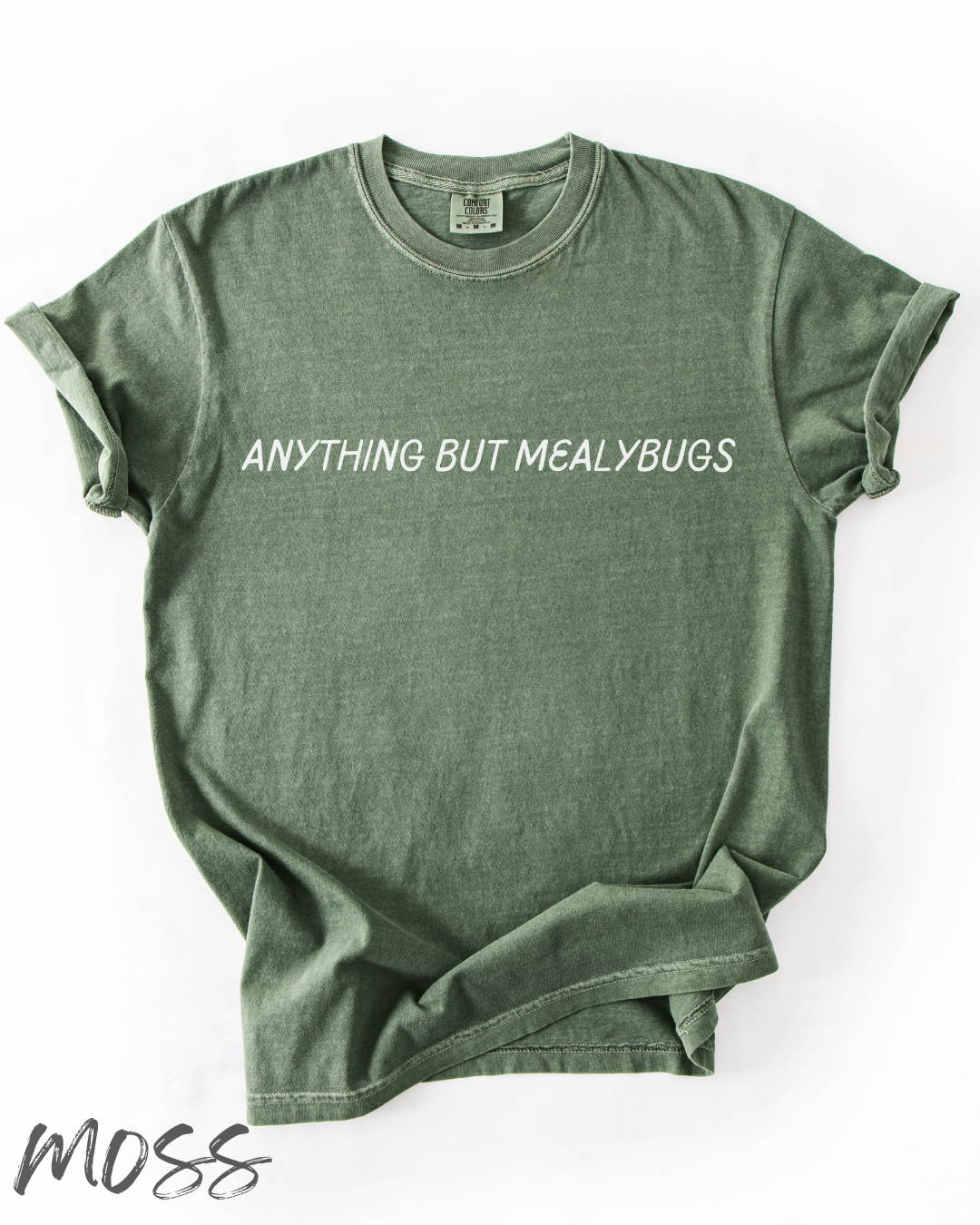 Anything But Mealybugs Unisex T-Shirt